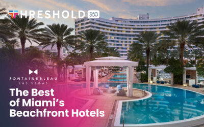 The 10 Best of Miami’s Beachfront Hotels
